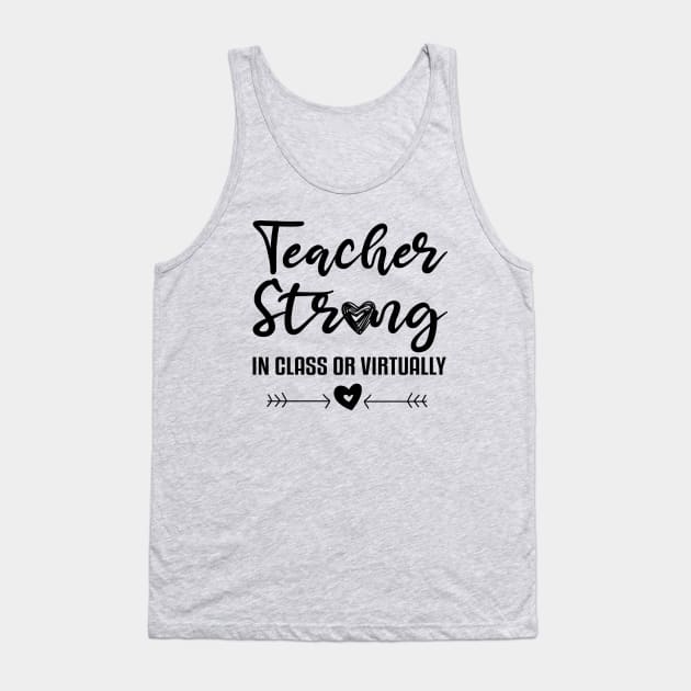 Teacher Strong Tank Top by SKHR-M STORE